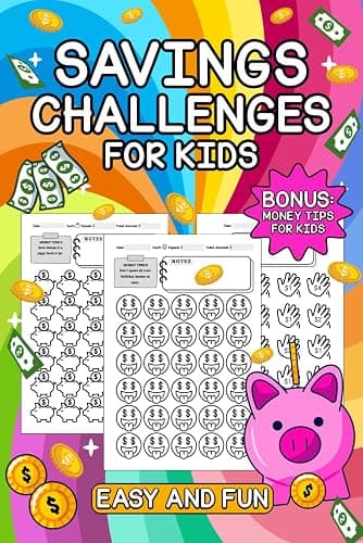 Savings Challenge for Kids Easy and Fun: Ultimate Money Challenges for Kids Beginning their Saving Journey with Bonus Money Tips - Image 1