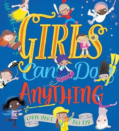 Girls Can Do Anything: An Empowering Book for Children (Feminist Girl Power, Inclusive Easter Gifts for Babies and Toddlers) - Image 1