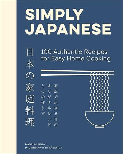 Simply Japanese: 100 Authentic Recipes for Easy Home Cooking - Image 1