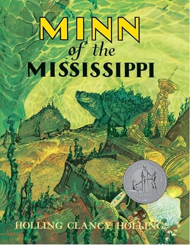 Minn of the Mississippi: A Newbery Honor Award Winner – An Educational Story About a Snapping Turtle's Mississippi River Journey for Kids (Ages 10-12) - Image 1