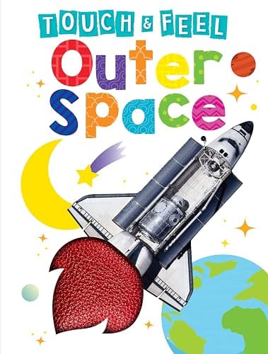 Outer Space - Children's Touch and Feel Board Book - Sensory Board Book (Touch & Feel Sensory Board Books for Baby & Toddler Time) - Image 1