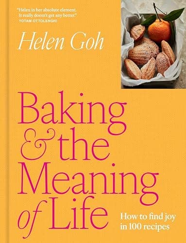 Baking and the Meaning of Life: How to Find Joy in 100 Recipes - Image 1
