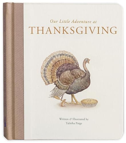 Our Little Adventure at Thanksgiving: Featuring Foundational Language Concepts and Lessons on Gratitude (Tabitha Paige Children's Book Series) - Image 1