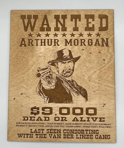 Arthur Morgan "Wanted" Poster engraved on baltic birch, compatible with the video game Red Dead Redemption. - Image 1