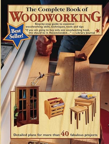 The Complete Book of Woodworking: Step-by-Step Guide to Essential Woodworking Skills, Techniques, Tools and Tips (Landauer) Over 40 Easy-to-Follow Projects and Plans, 200+ Photos, and Carpentry Basics - Image 1