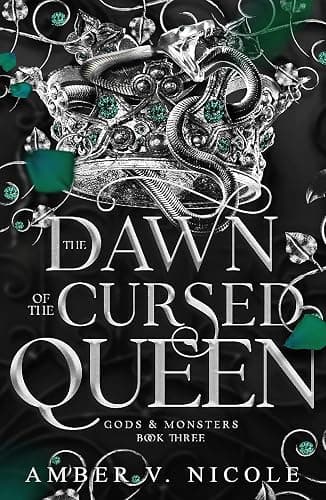 The Dawn of the Cursed Queen: The latest sizzling, dark romantasy book in the Gods & Monsters series! (Gods and Monsters) - Image 1