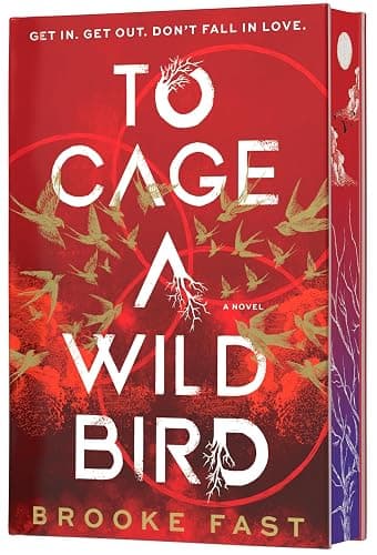To Cage a Wild Bird (Deluxe Limited Edition): A Fast-Paced Novel of Forbidden Love and Survival in a Brutal Dystopian Prison (Divided Fates, 1) - Image 1