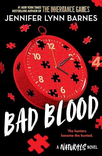 The Naturals: Bad Blood, Book 4: cold cases get hot in the unputdownable mystery series from the bestselling author of The Inheritance Games - Image 1