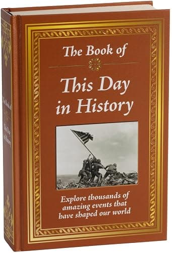 The Book of This Day in History: Big Book of 365 Days of Events & Milestones | Hardcover Gift for History Buffs, Educators, Students & Trivia Lovers - Image 1
