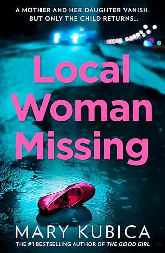 Local Woman Missing: TikTok made me buy it! An addictive psychological thriller with a jaw-dropping twist - Image 1