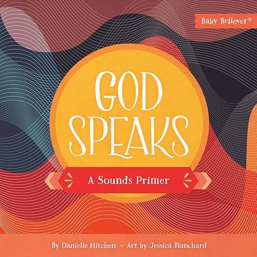 God Speaks: A Sounds Primer (Baby Believer) - Image 1