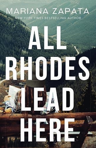All Rhodes Lead Here: From the author of the sensational TikTok hit, FROM LUKOV WITH LOVE, and the queen of the slow-burn romance! - Image 1