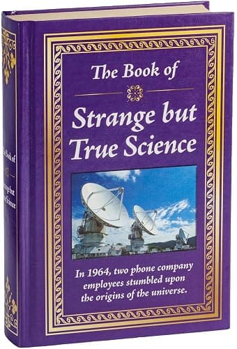 The Book of Strange but True Science: Big Book of Amazing Discoveries, Weird Experiments & Mind-Blowing Facts | Hardcover Gift for Trivia Buffs, Curious Minds, Adults, Dad & Knowledge Seekers - Image 1