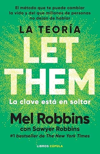 La teoría Let Them. La clave está en soltar: El método que te puede cambiar la vida y del que millones de personas no dejan de hablar (Divulgación) - Image 1