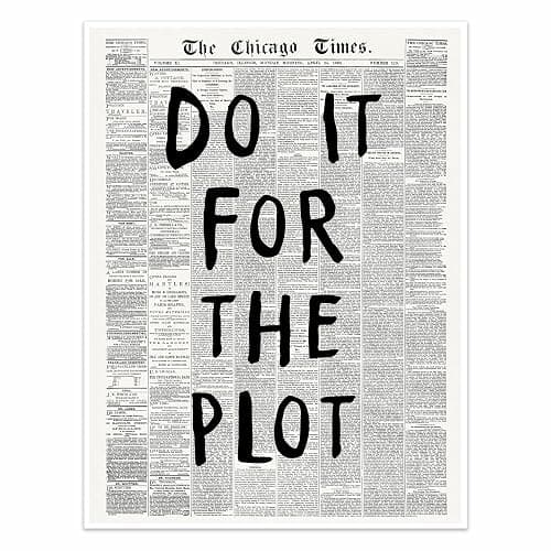Trendy Black and White Chicago Newspaper Canvas Posters, Affirmation Quote Do It For The Plot Room Aesthetic Wall Art Picture Print for Drom Home Bedroom Decor 30 x 40 CM Unframed - Image 1