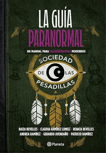 La Guía Paranormal: Un Manual Para Cazafantasmas Modernos / The Paranormal Guide: A Manual for Modern Ghost Hunters: Un manual para cazafantasmas modernos / A Manual for Modern Ghost Hunters - Image 1