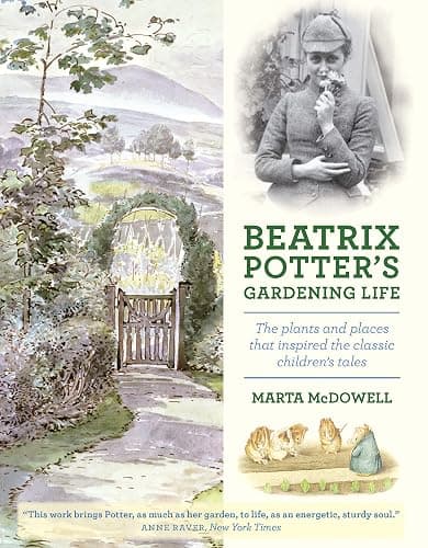 Beatrix Potter's Gardening Life: The Plants and Places That Inspired the Classic Children's Tales - Image 1