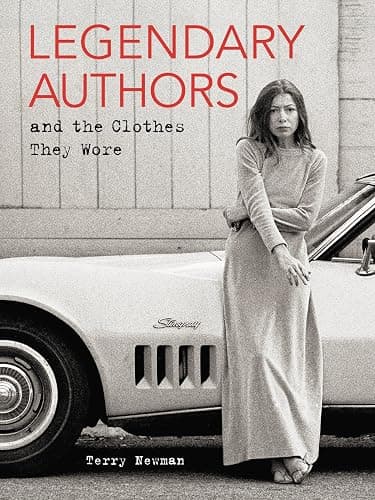 Legendary Authors and the Clothes They Wore: 50 Writers and Their Signature Style―An Illustrated Sartorial Compendium - Image 1